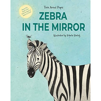 Zebra in the Mirror [Hardcover]