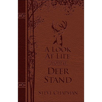 A Look At Life From A Deer Stand Deluxe Edition: Hunting For The Meaning Of Life [Imitation Leather]