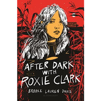 After Dark with Roxie Clark [Hardcover]