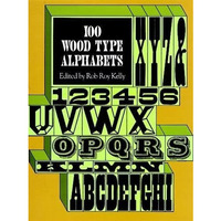 100 Wood Type Alphabets [Paperback]