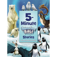 5-Minute Adventure Bible Stories, Polar Exploration Edition [Hardcover]