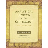 Analytical Lexicon to the Septuagint: Expanded Edition [Hardcover]