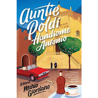 Auntie Poldi And The Handsome Antonio [Paperback]