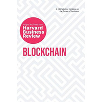 Blockchain: The Insights You Need from Harvard Business Review [Paperback]