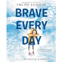 Brave Every Day [Hardcover]