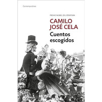 Cuentos escogidos (Camilo Jos? Cela)/ Selected Stories (Camilo Jos? Cela) [Paperback]