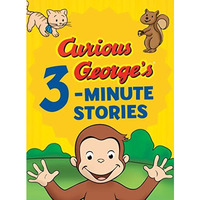 Curious George's 3-Minute Stories [Hardcover]