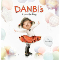 Danbi's Favorite Day [Hardcover]