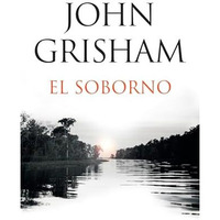 El soborno / The Whistler: Spanish-language edition of The Whistler [Paperback]