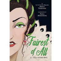 Fairest of All: A Villains Graphic Novel [Paperback]