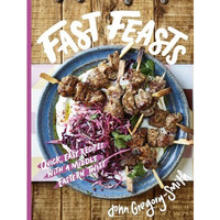 Fast Feasts: Quick, easy recipes with a Middle-Eastern twist [Hardcover]