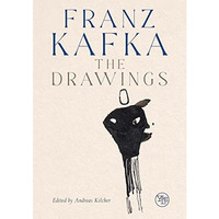 Franz Kafka: The Drawings [Hardcover]