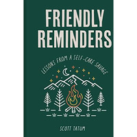 Friendly Reminders: Lessons from a Self-Care Savage [Hardcover]