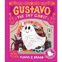 Gustavo, the Shy Ghost [Hardcover]