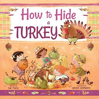 How to Hide a Turkey [Hardcover]