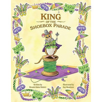 King of the Shoebox Parade [Hardcover]