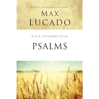 Life Lessons from Psalms: A Praise Book for Gods People [Paperback]