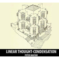 Linear Thought Condensation [Paperback]