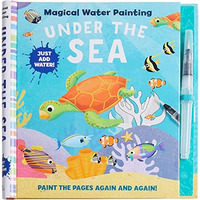 Magical Water Painting: Under the Sea: (Art Activity Book, Books for Family Trav [Paperback]