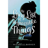 My Long List of Impossible Things [Hardcover]