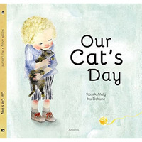 Our Cat's Day [Hardcover]