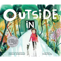 Outside In: A Caldecott Honor Award Winner [Hardcover]