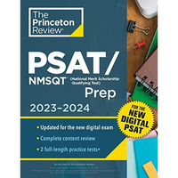 Princeton Review PSAT/NMSQT Prep, 2023-2024: 2 Practice Tests + Review + Online  [Paperback]