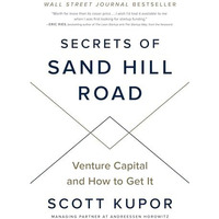 Secrets of Sand Hill Road: Venture Capital and How to Get It [Hardcover]