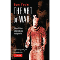 Sun Tzu's The Art of War: Bilingual Edition - Complete Chinese and English Text [Hardcover]