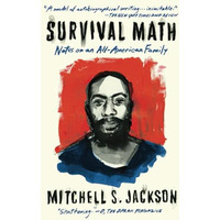 Survival Math: Notes on an All-American Family [Paperback]