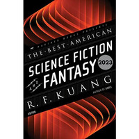 The Best American Science Fiction and Fantasy 2023 [Paperback]