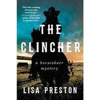 The Clincher: A Horseshoer Mystery [Paperback]