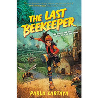 The Last Beekeeper [Hardcover]