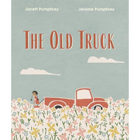 The Old Truck [Hardcover]