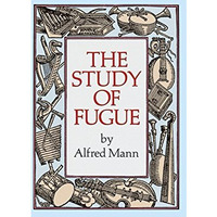 The Study Of Fugue (dover Books On Music) [Paperback]