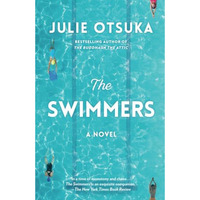 The Swimmers: A novel (CARNEGIE MEDAL FOR EXCELLENCE WINNER) [Paperback]