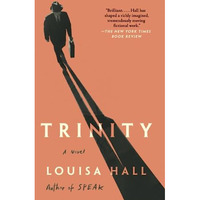 Trinity: A Novel [Paperback]