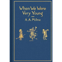 When We Were Very Young: Classic Gift Edition [Hardcover]