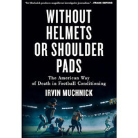 Without Helmets Or Shoulder Pads         [TRADE PAPER         ]