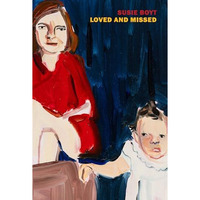 Loved and Missed [Paperback]