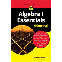 Algebra I Essentials For Dummies [Paperback]