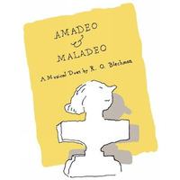 Amadeo & Maladeo: A Musical Duet [Hardcover]