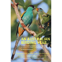 An Australian Birding Year [Paperback]