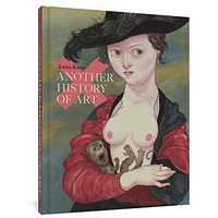 Another History of Art [Hardcover]