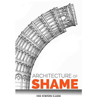 Architecture of Shame [Paperback]