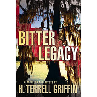 Bitter Legacy: A Matt Royal Mystery [Paperback]