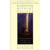 Buddhism without Beliefs: A Contemporary Guide to Awakening [Paperback]