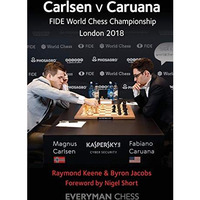 Carlsen v Caruana: FIDE World Chess Championship London 2018 [Paperback]