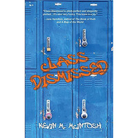 Class Dismissed [Paperback]