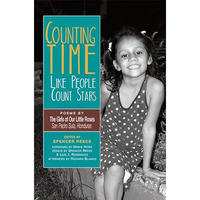 Counting Time Like People Count Stars: Poems by the Girls of Our Little Roses, S [Paperback]